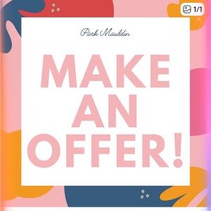 Make an offer Please